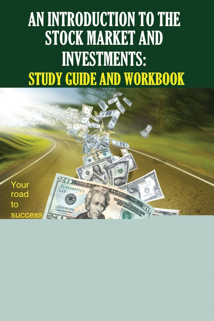 An Introduction to The Stock Market and Investments